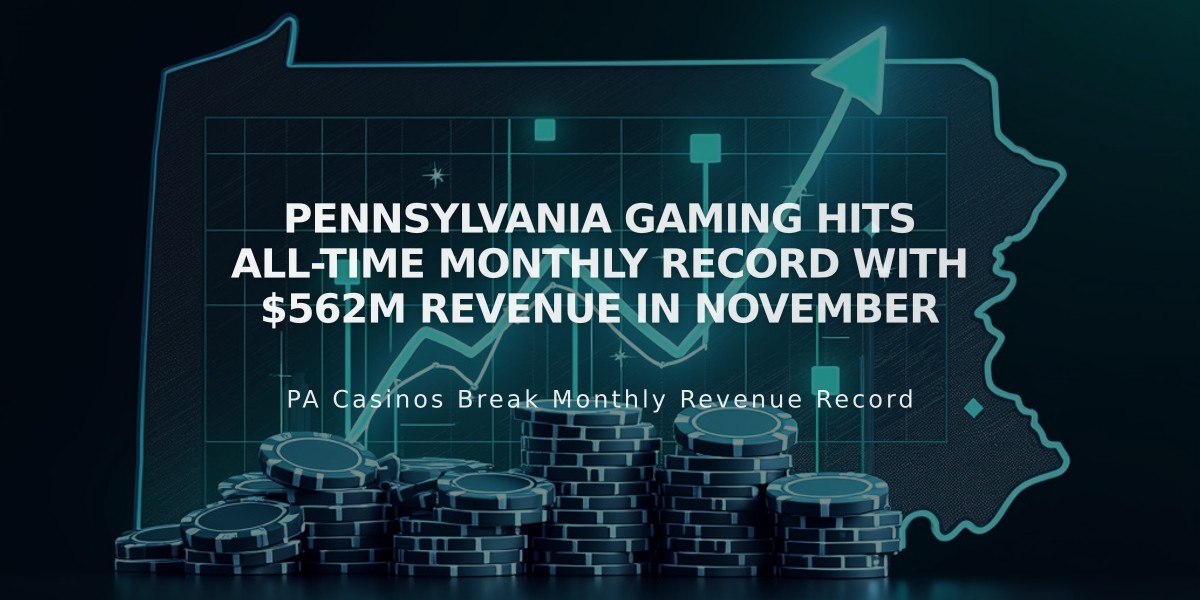 Pennsylvania Gaming Hits All-Time Monthly Record with $562M Revenue in November