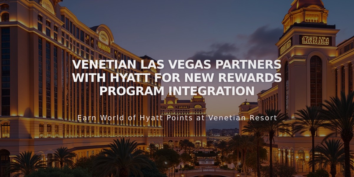 Venetian Las Vegas Partners with Hyatt for New Rewards Program Integration