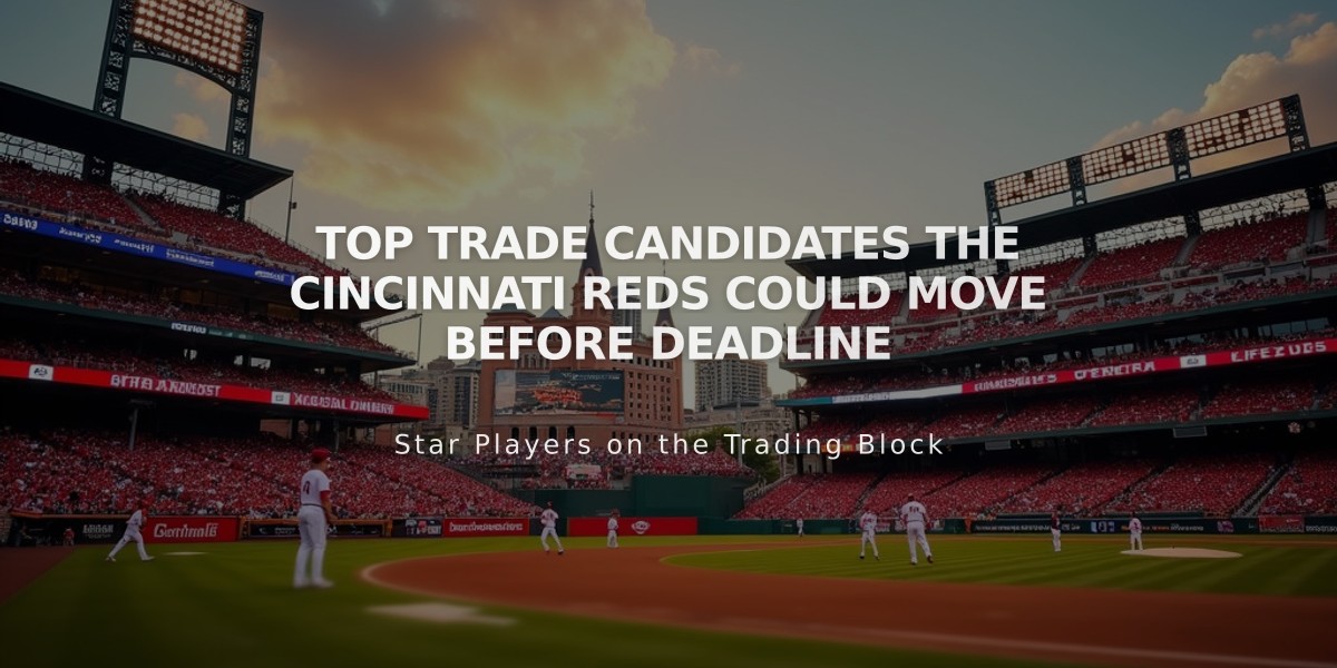 Top Trade Candidates the Cincinnati Reds Could Move Before Deadline