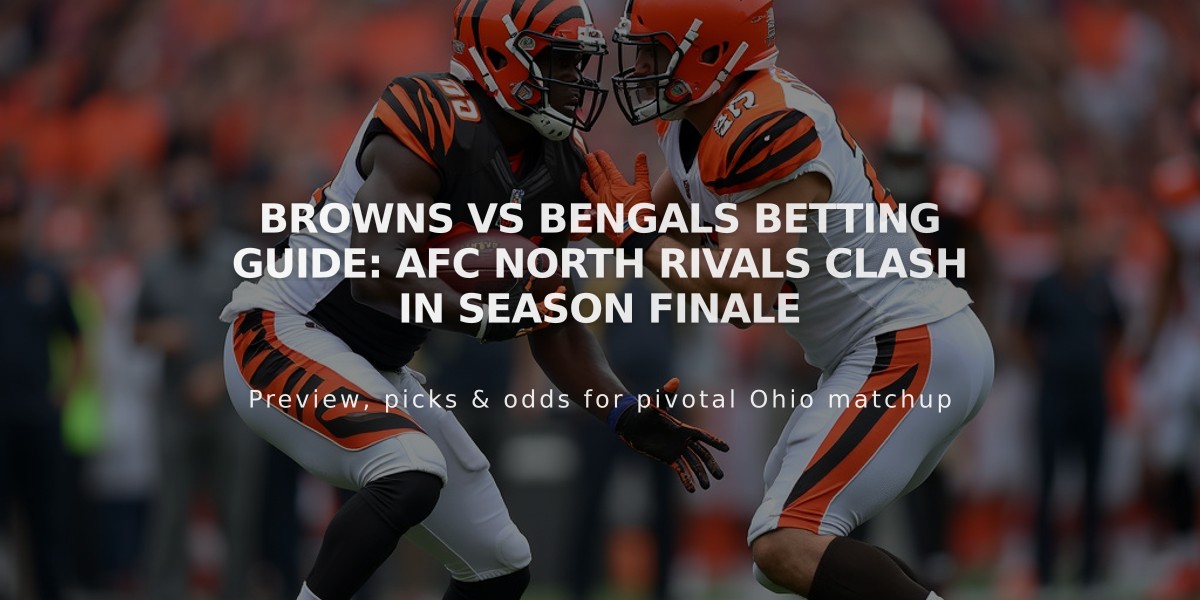 Browns vs Bengals Betting Guide: AFC North Rivals Clash in Season Finale