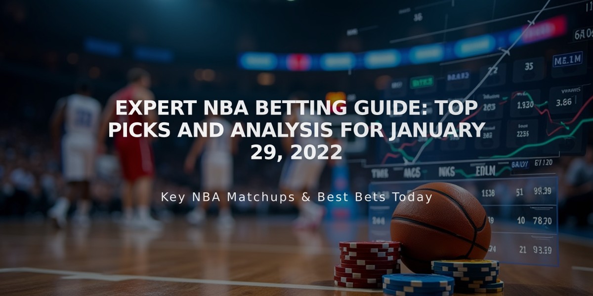 Expert NBA Betting Guide: Top Picks and Analysis for January 29, 2022