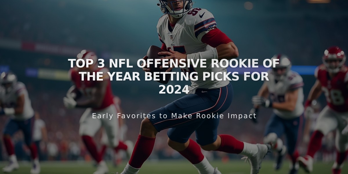 Top 3 NFL Offensive Rookie of the Year Betting Picks for 2024