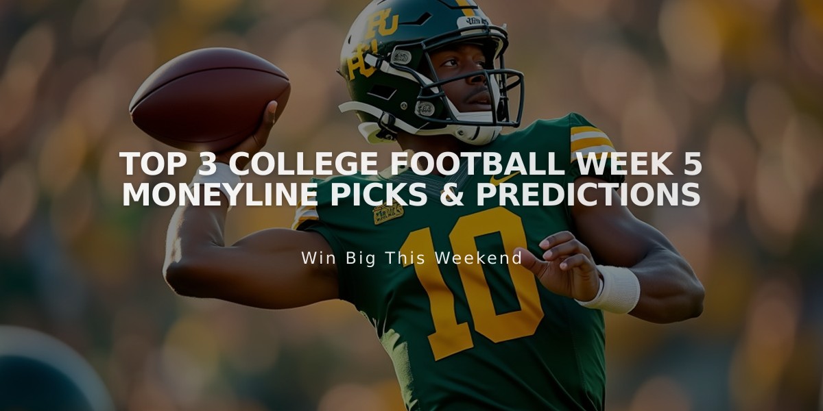 Top 3 College Football Week 5 Moneyline Picks & Predictions