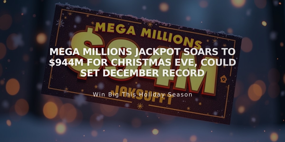 Mega Millions Jackpot Soars to $944M for Christmas Eve, Could Set December Record