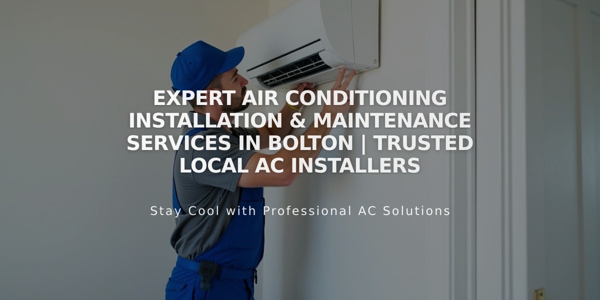 Expert Air Conditioning Installation & Maintenance Services in Bolton | Trusted Local AC Installers