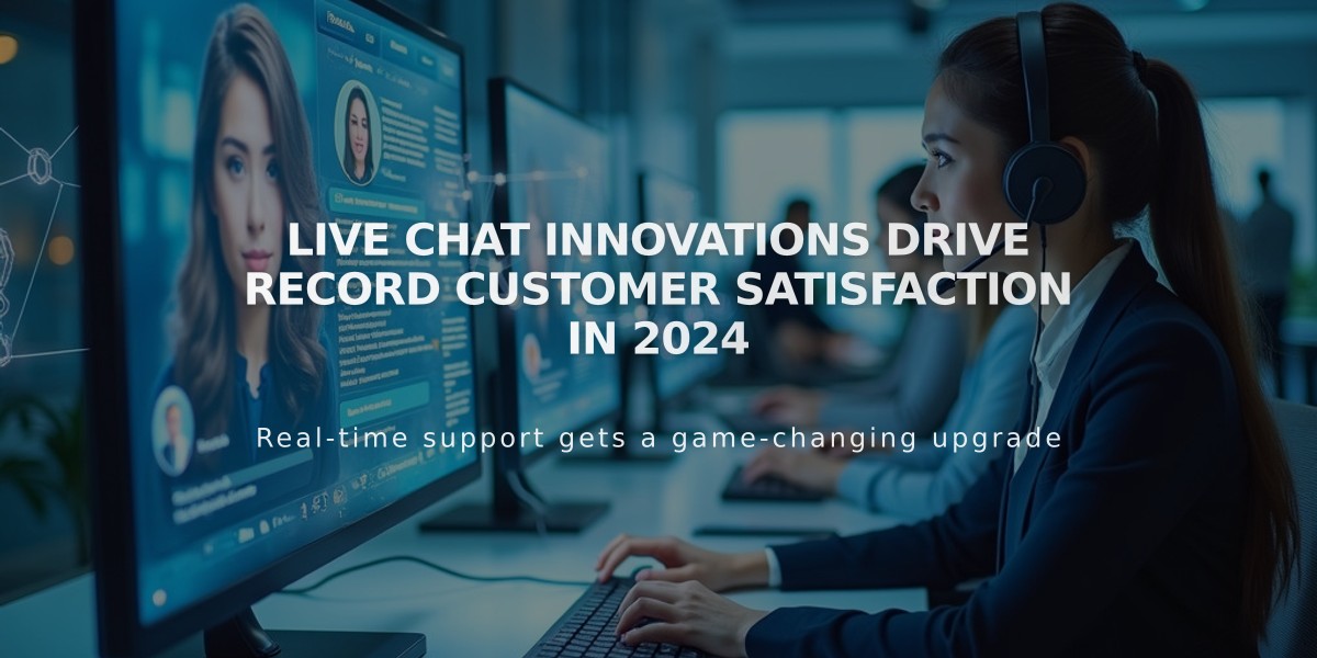 Live Chat Innovations Drive Record Customer Satisfaction in 2024