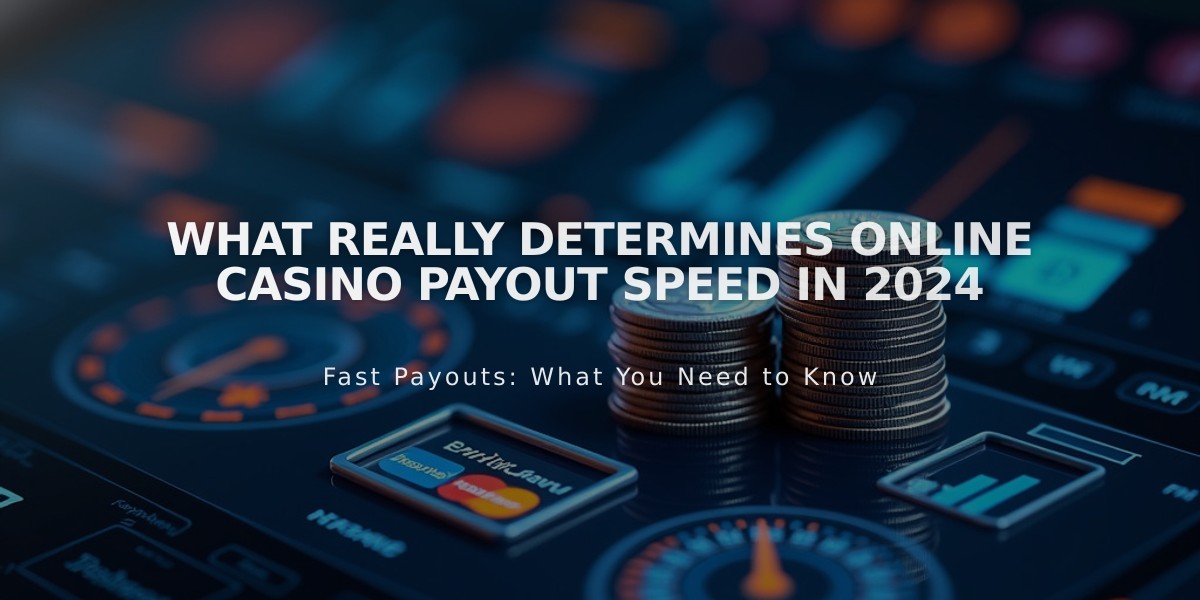 What Really Determines Online Casino Payout Speed in 2024