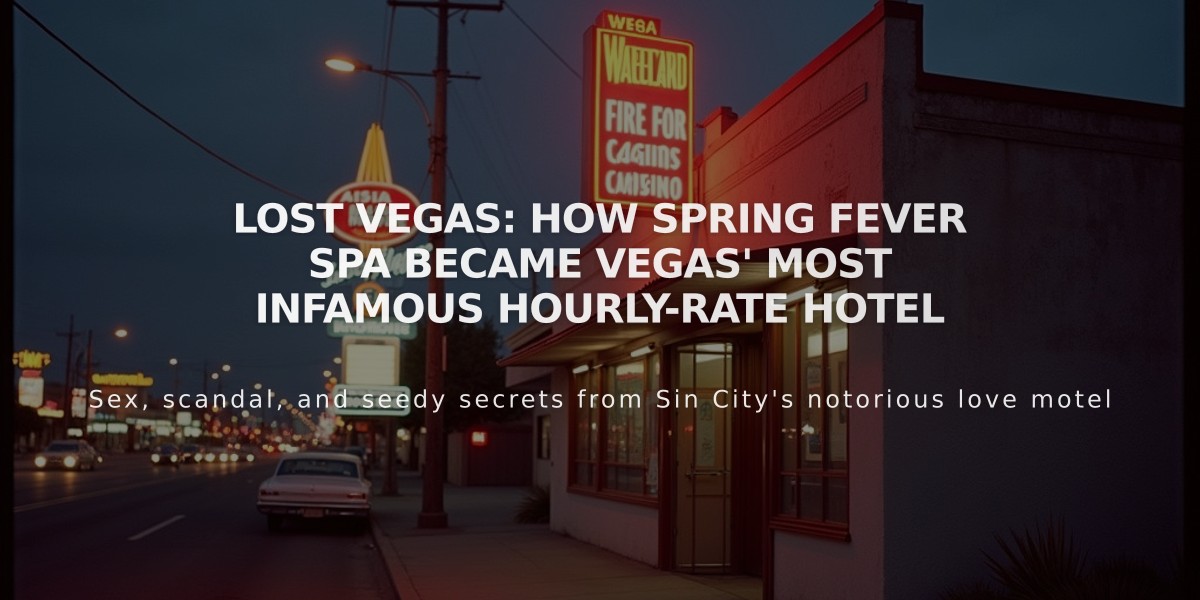 LOST VEGAS: How Spring Fever Spa Became Vegas' Most Infamous Hourly-Rate Hotel