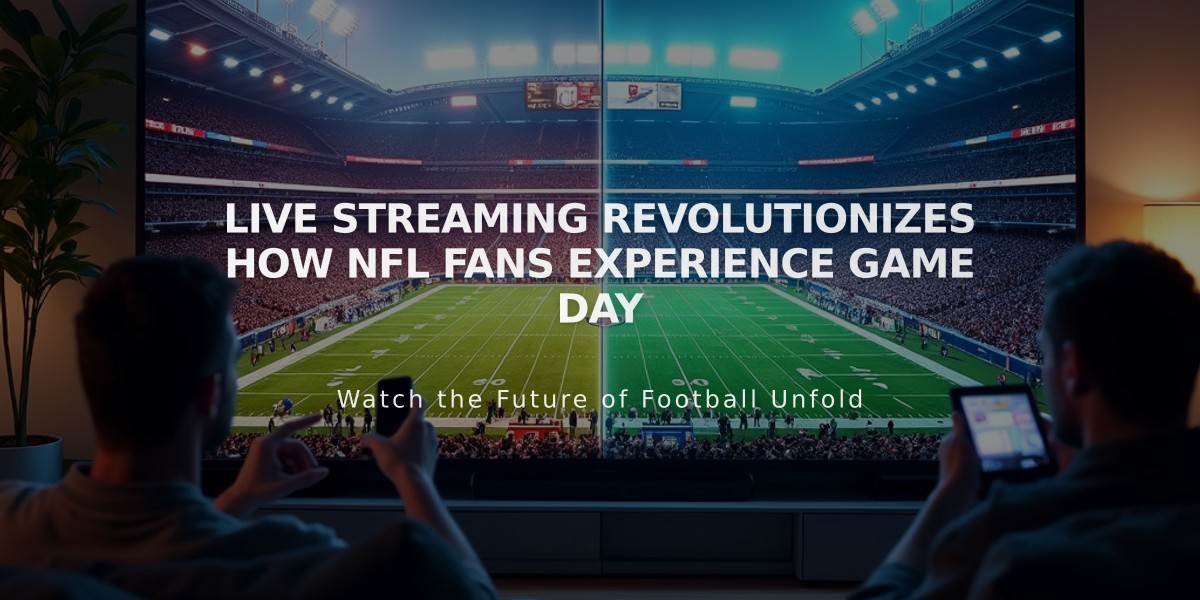 Live Streaming Revolutionizes How NFL Fans Experience Game Day