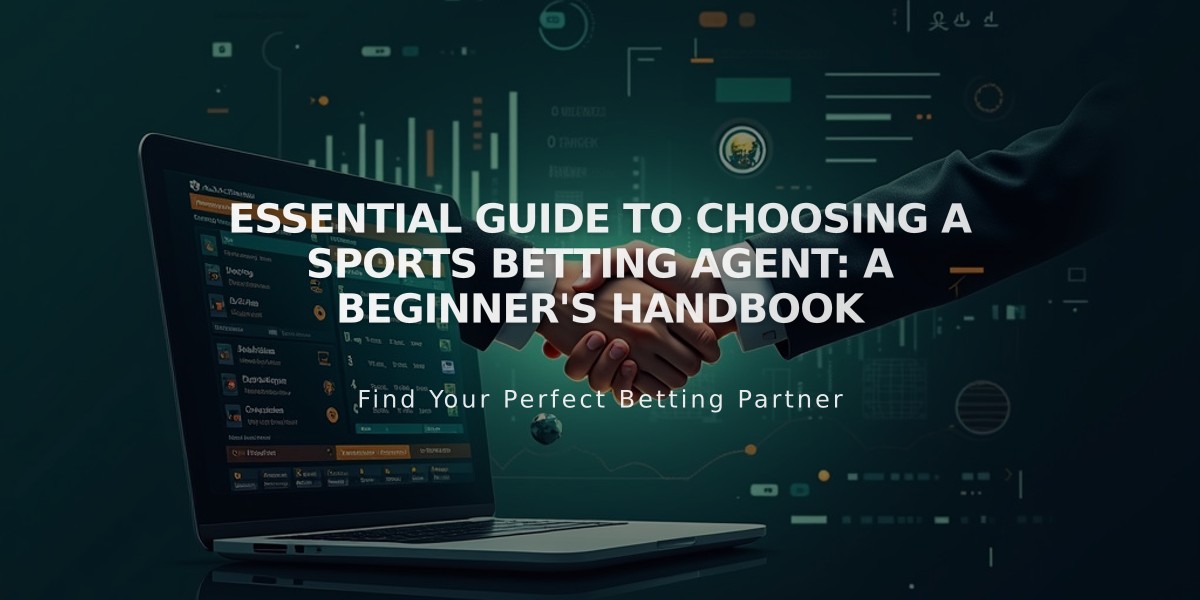 Essential Guide to Choosing a Sports Betting Agent: A Beginner's Handbook