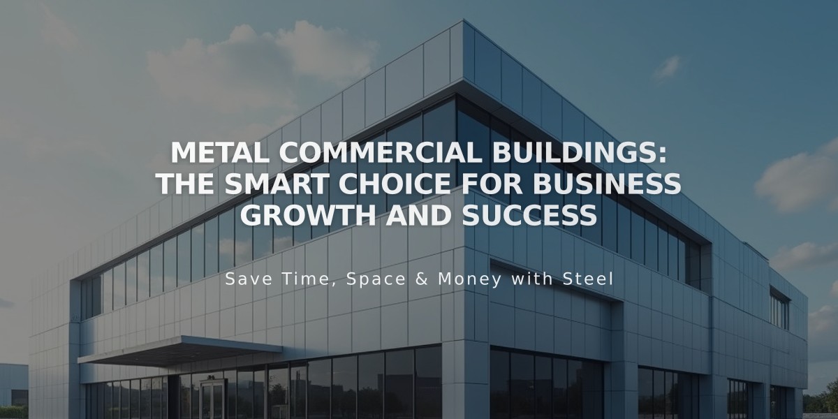 Metal Commercial Buildings: The Smart Choice for Business Growth and Success