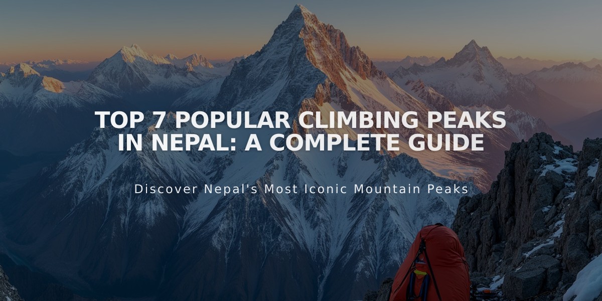 Top 7 Popular Climbing Peaks in Nepal: A Complete Guide