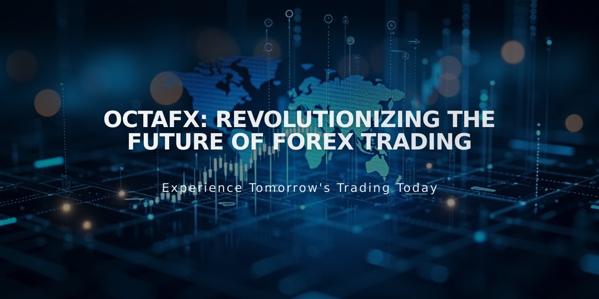 OctaFX: Revolutionizing the Future of Forex Trading