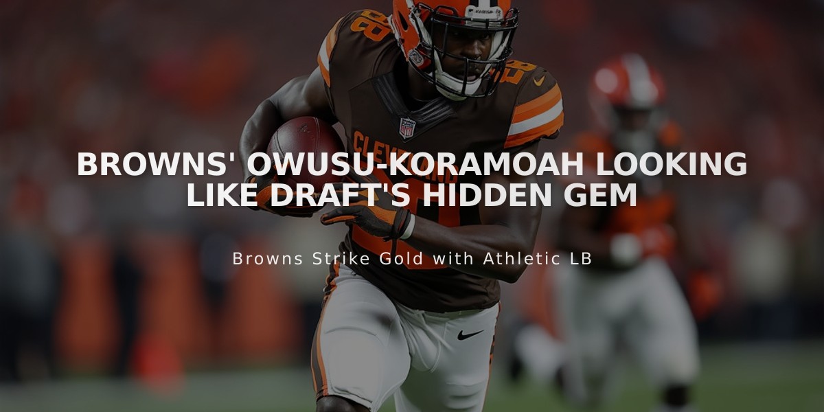 Browns' Owusu-Koramoah Looking Like Draft's Hidden Gem