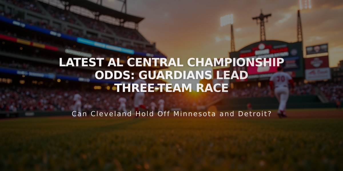 Latest AL Central Championship Odds: Guardians Lead Three-Team Race