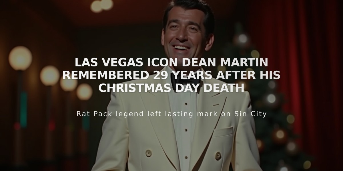 Las Vegas Icon Dean Martin Remembered 29 Years After His Christmas Day Death