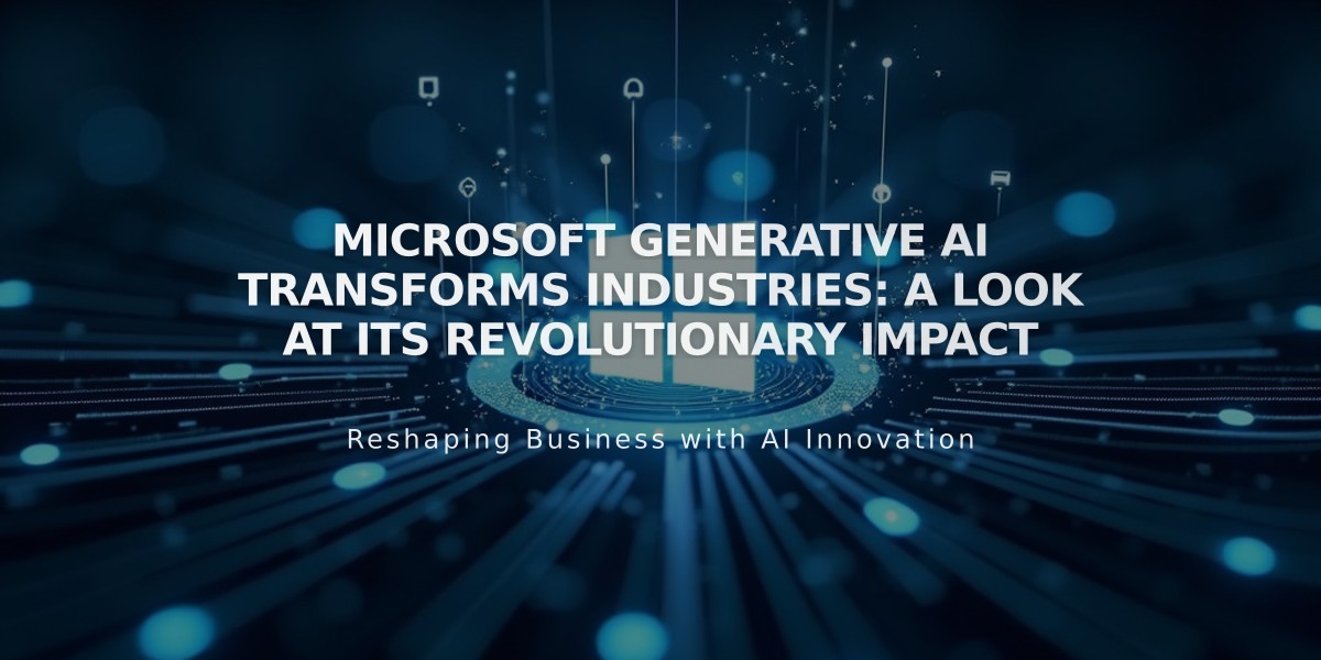 Microsoft Generative AI Transforms Industries: A Look at Its Revolutionary Impact