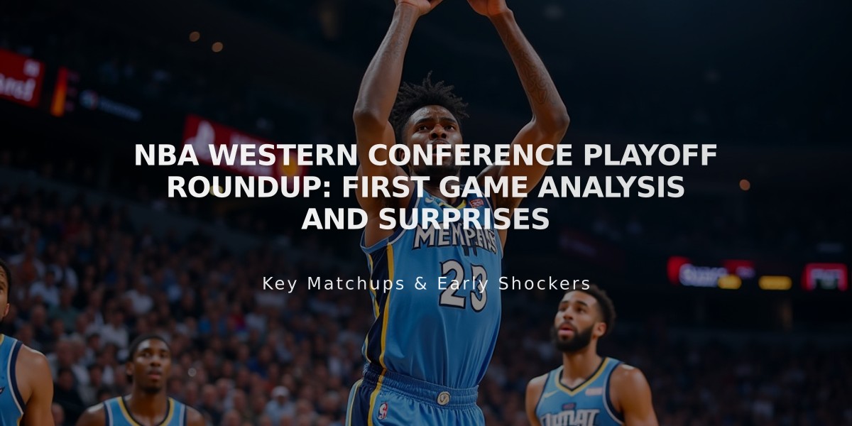 NBA Western Conference Playoff Roundup: First Game Analysis and Surprises