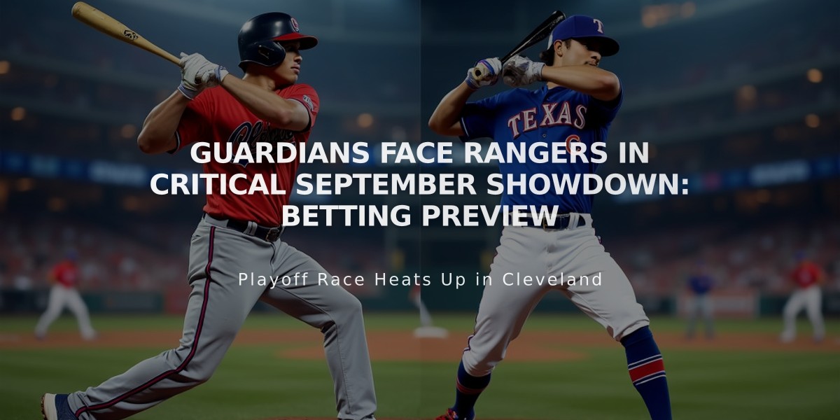 Guardians Face Rangers in Critical September Showdown: Betting Preview