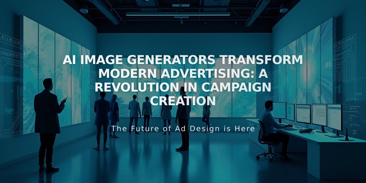 AI Image Generators Transform Modern Advertising: A Revolution in Campaign Creation