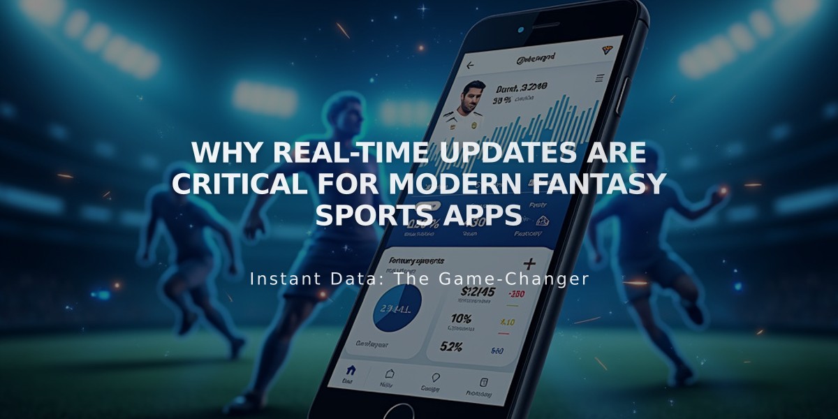 Why Real-Time Updates Are Critical for Modern Fantasy Sports Apps