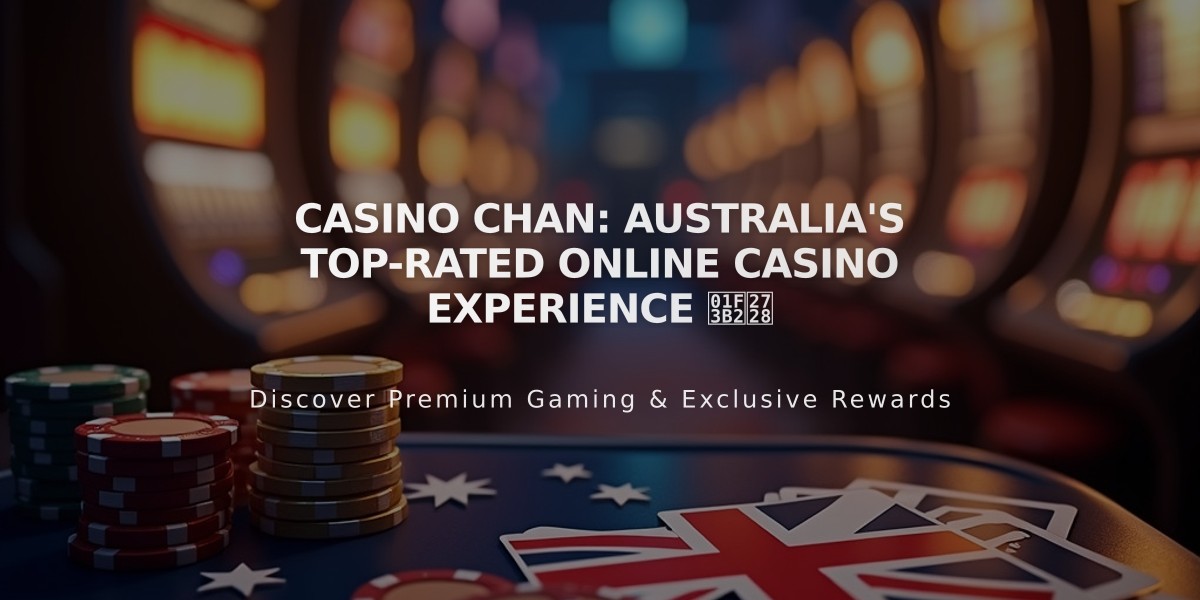 Casino Chan: Australia's Top-Rated Online Casino Experience 🎲✨