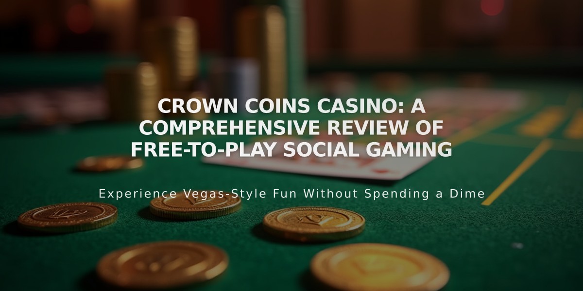 Crown Coins Casino: A Comprehensive Review of Free-to-Play Social Gaming