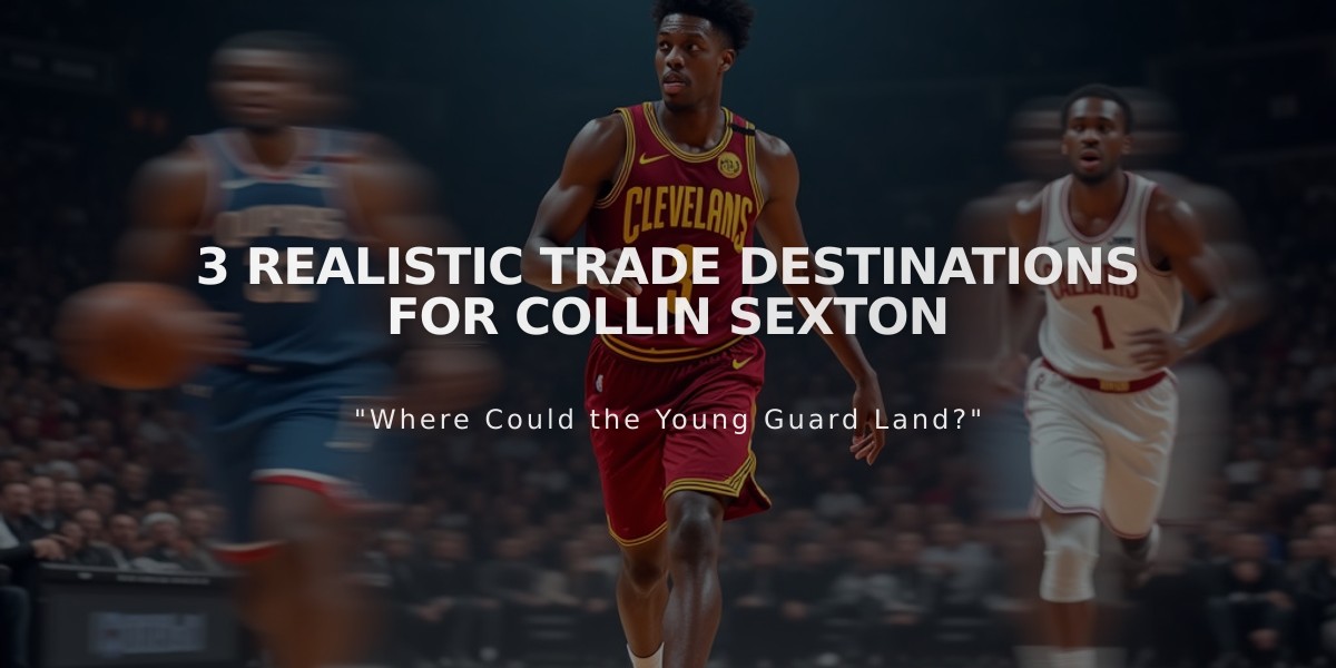 3 Realistic Trade Destinations for Collin Sexton