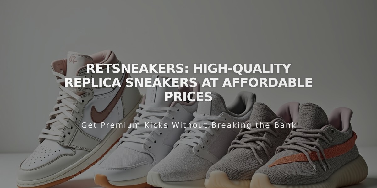 Retsneakers: High-Quality Replica Sneakers at Affordable Prices