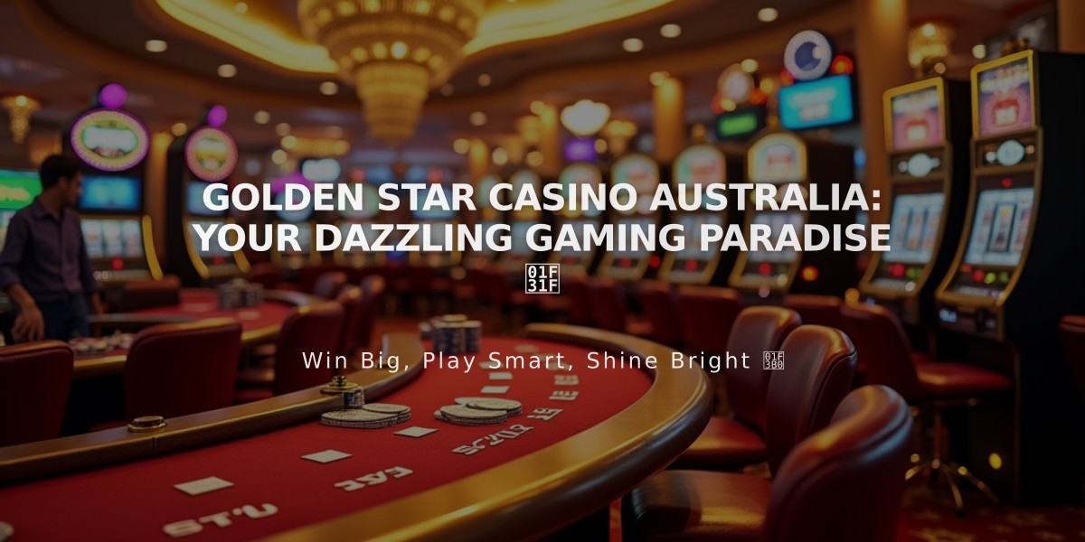 Golden Star Casino Australia: Your Dazzling Gaming Paradise 🌟