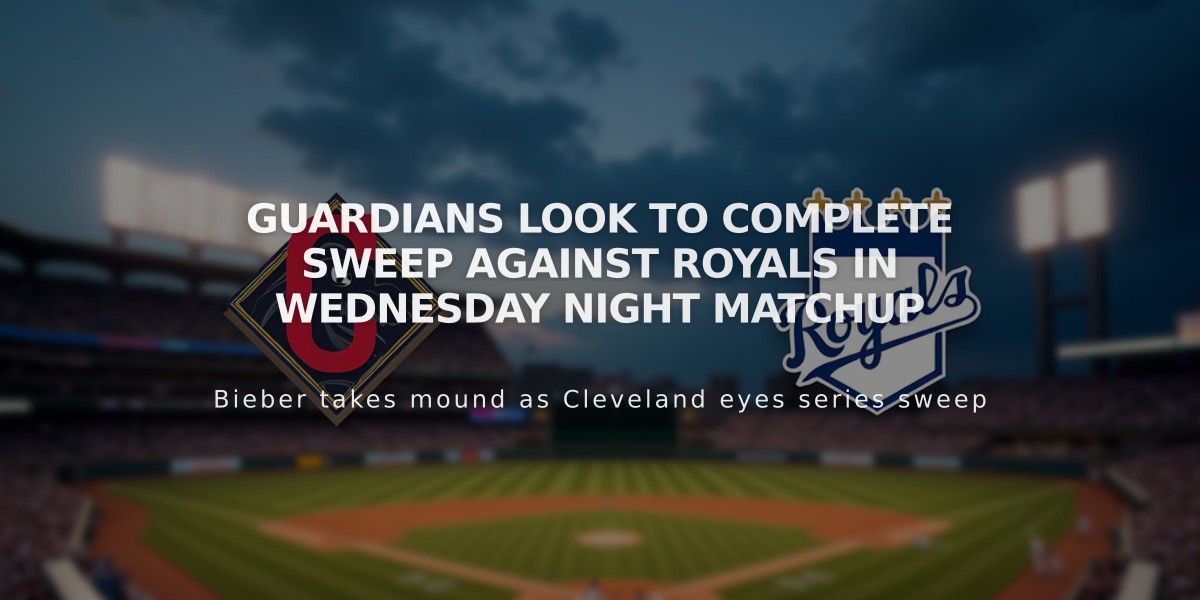 Guardians Look to Complete Sweep Against Royals in Wednesday Night Matchup