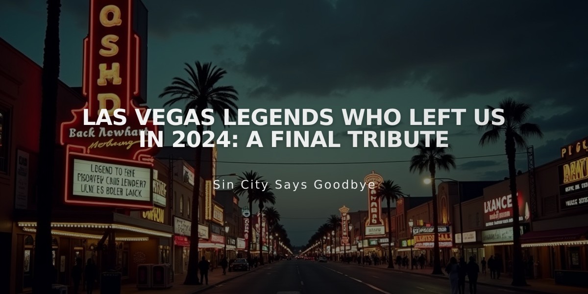 Las Vegas Legends Who Left Us in 2024: A Final Tribute