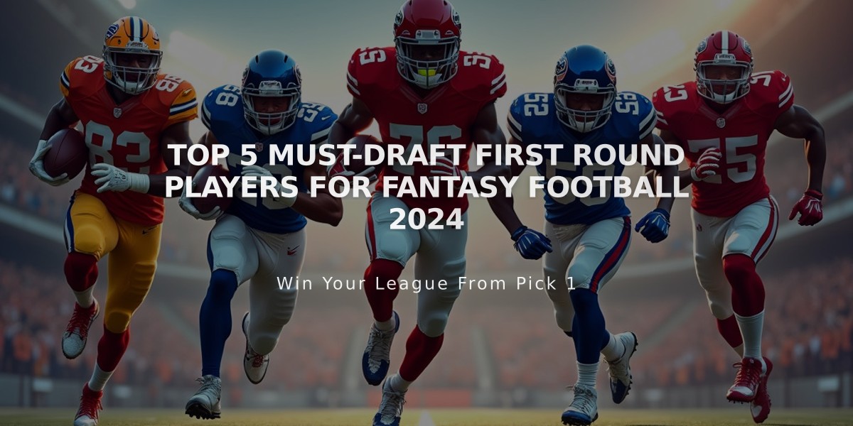 Top 5 Must-Draft First Round Players for Fantasy Football 2024