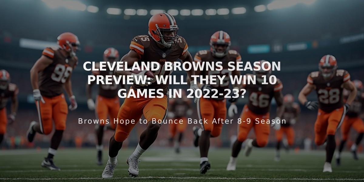 Cleveland Browns Season Preview: Will They Win 10 Games in 2022-23?