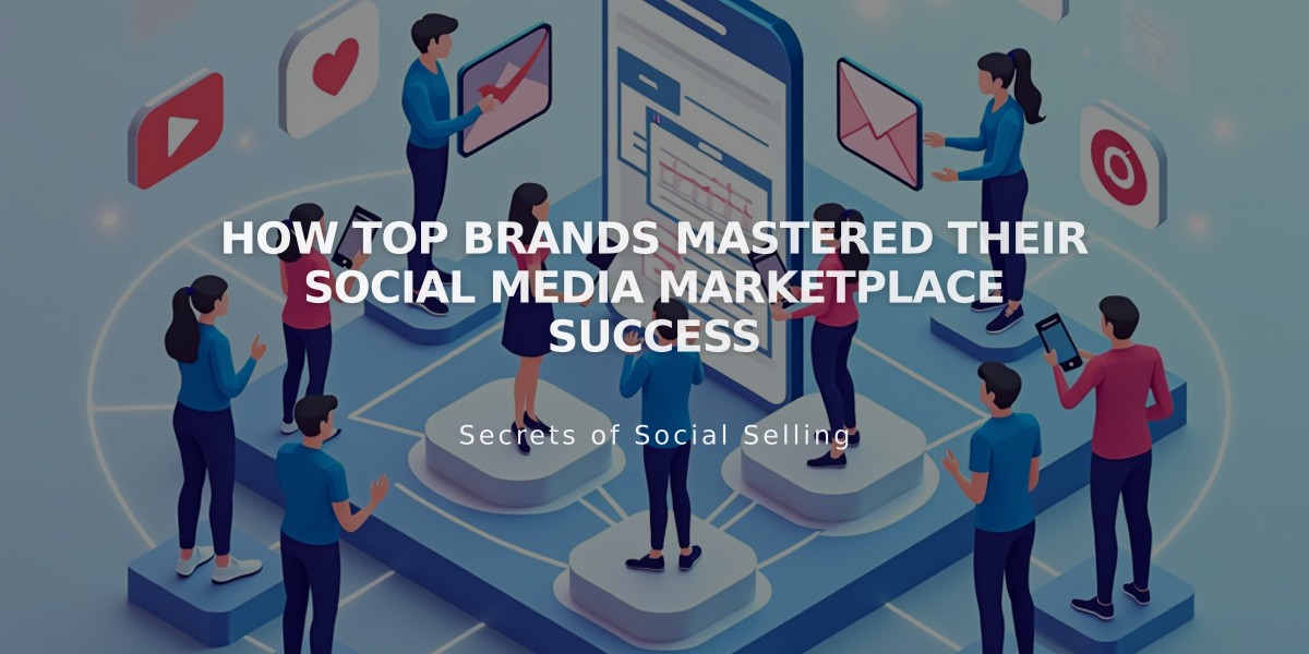 How Top Brands Mastered Their Social Media Marketplace Success