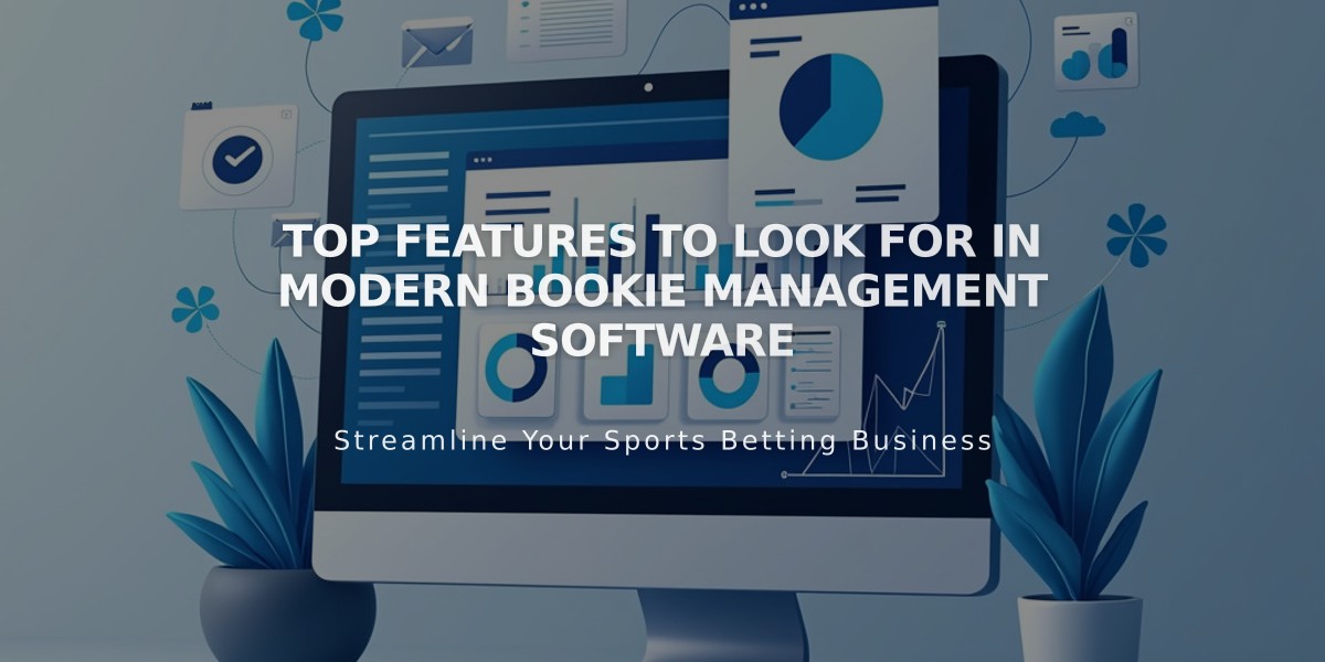 Top Features to Look for in Modern Bookie Management Software