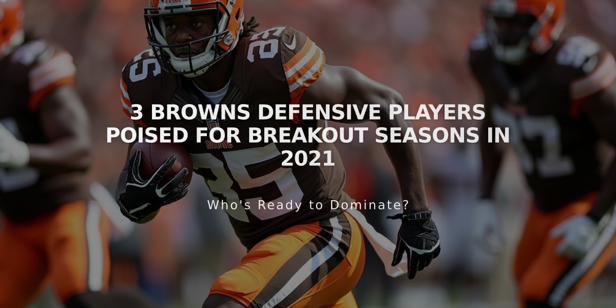 3 Browns Defensive Players Poised for Breakout Seasons in 2021