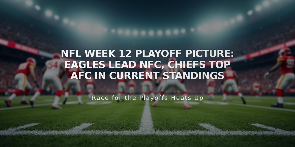 NFL Week 12 Playoff Picture: Eagles Lead NFC, Chiefs Top AFC in Current Standings