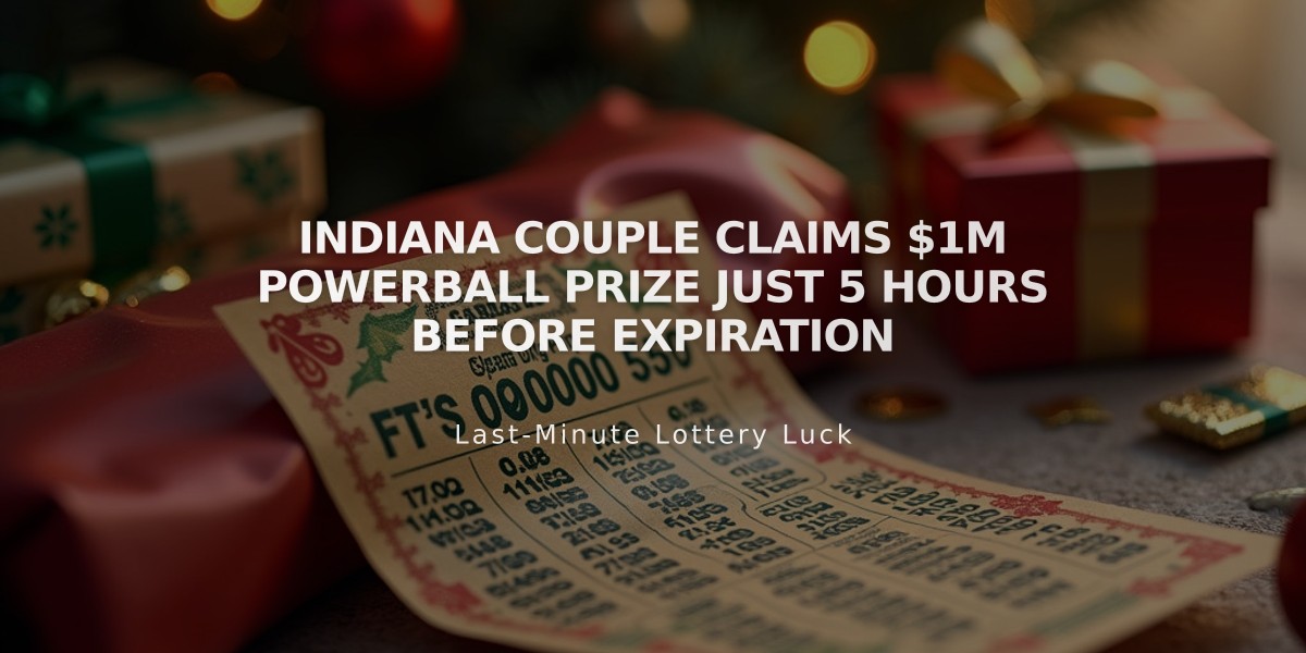 Indiana Couple Claims $1M Powerball Prize Just 5 Hours Before Expiration