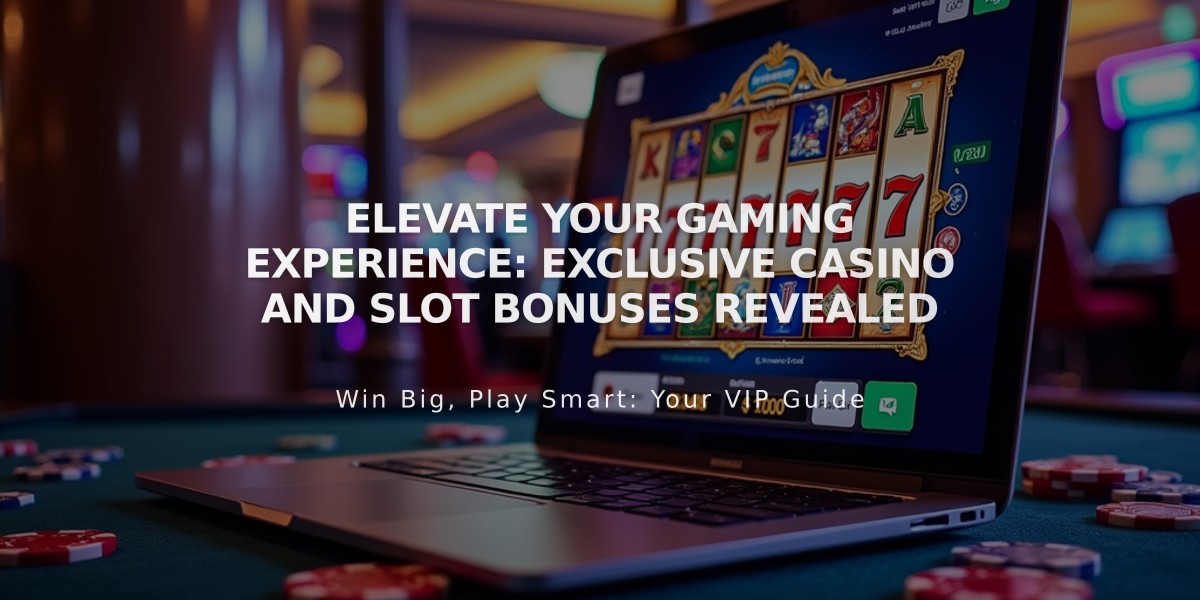 Elevate Your Gaming Experience: Exclusive Casino and Slot Bonuses Revealed