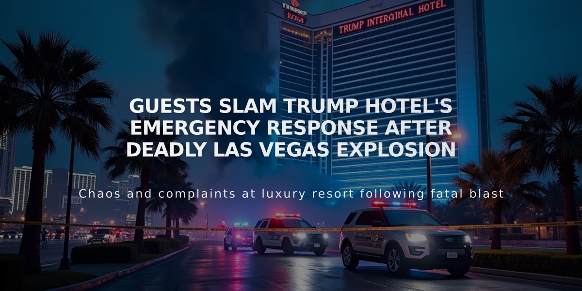 Guests Slam Trump Hotel's Emergency Response After Deadly Las Vegas Explosion