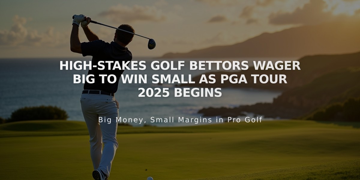 High-Stakes Golf Bettors Wager Big to Win Small as PGA Tour 2025 Begins