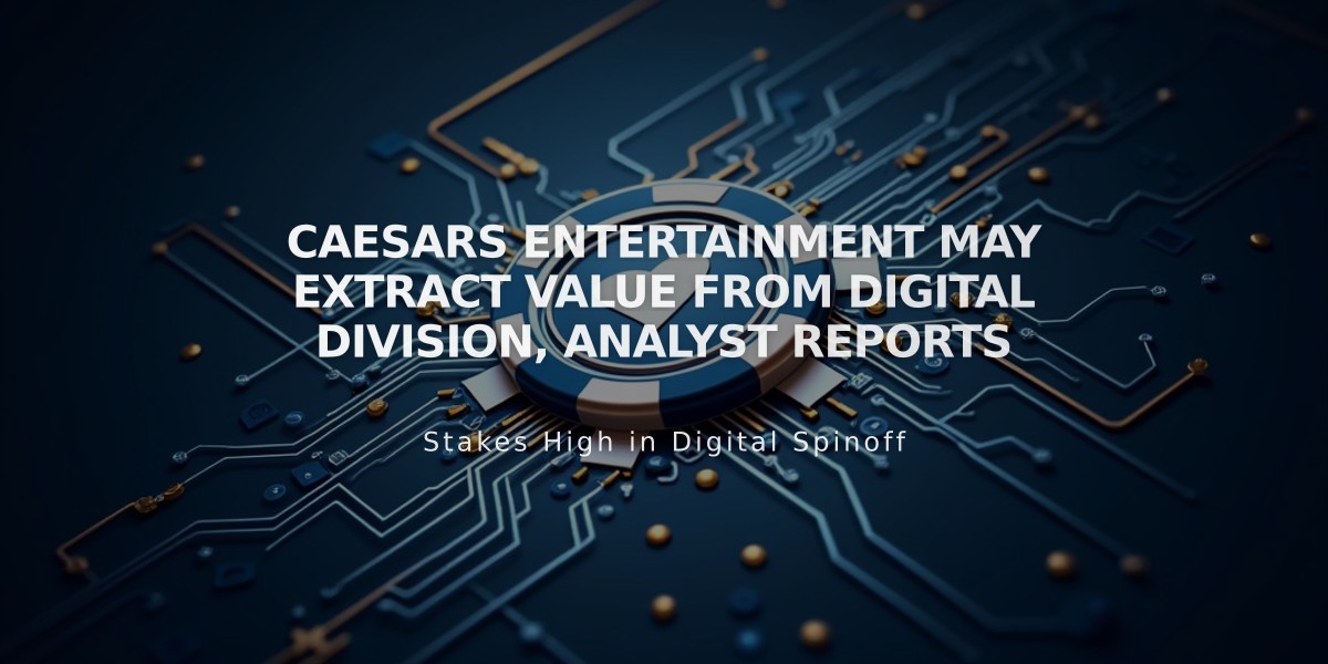 Caesars Entertainment May Extract Value from Digital Division, Analyst Reports