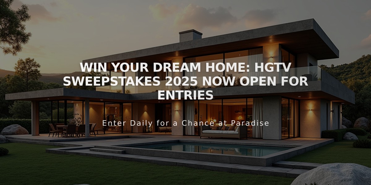 Win Your Dream Home: HGTV Sweepstakes 2025 Now Open for Entries