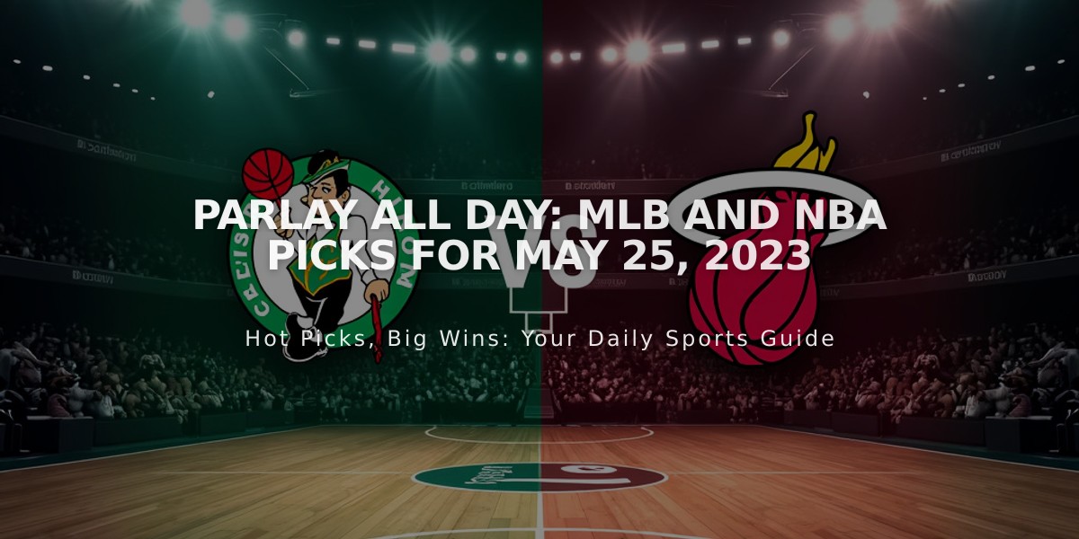 Parlay All Day: MLB and NBA Picks for May 25, 2023