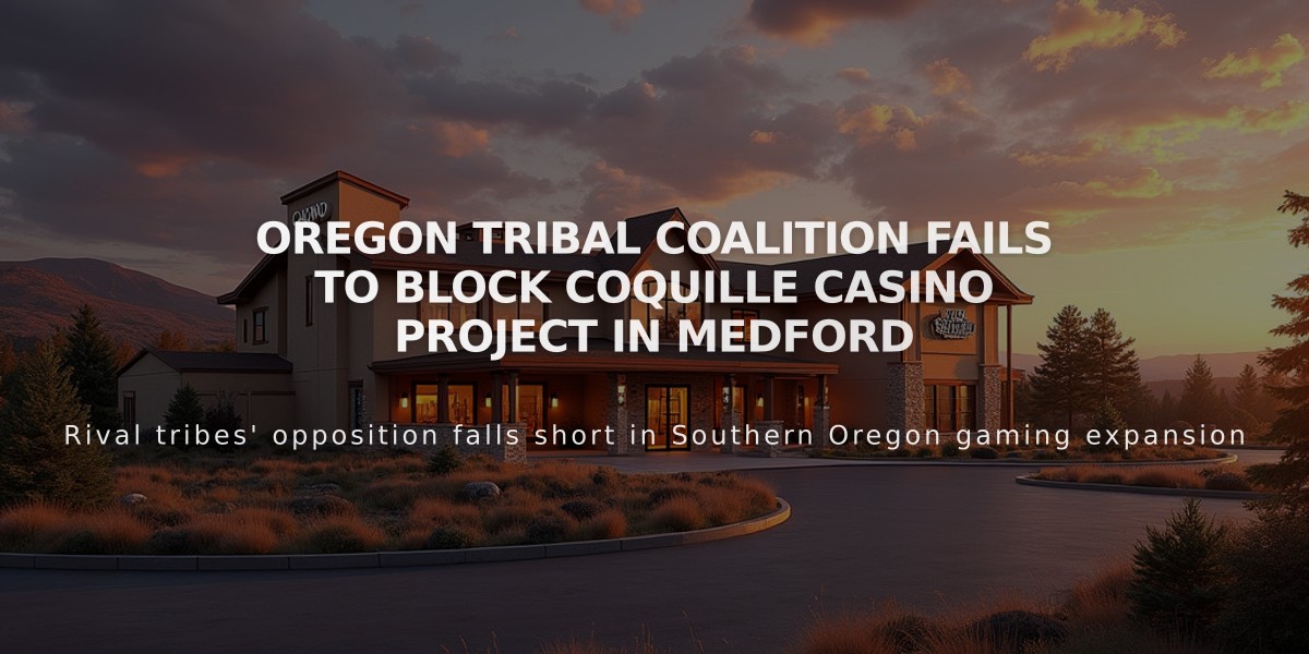 Oregon Tribal Coalition Fails to Block Coquille Casino Project in Medford