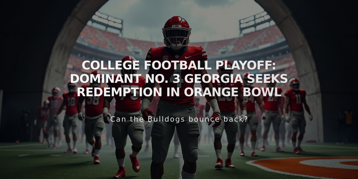 College Football Playoff: Dominant No. 3 Georgia Seeks Redemption in Orange Bowl