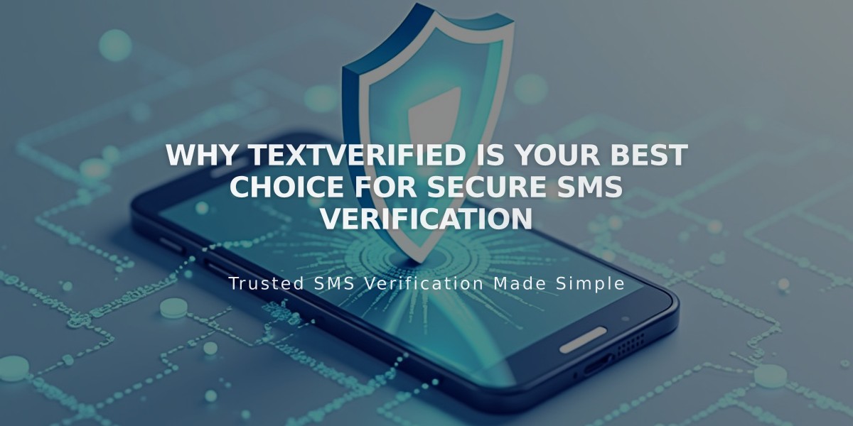 Why Textverified is Your Best Choice for Secure SMS Verification