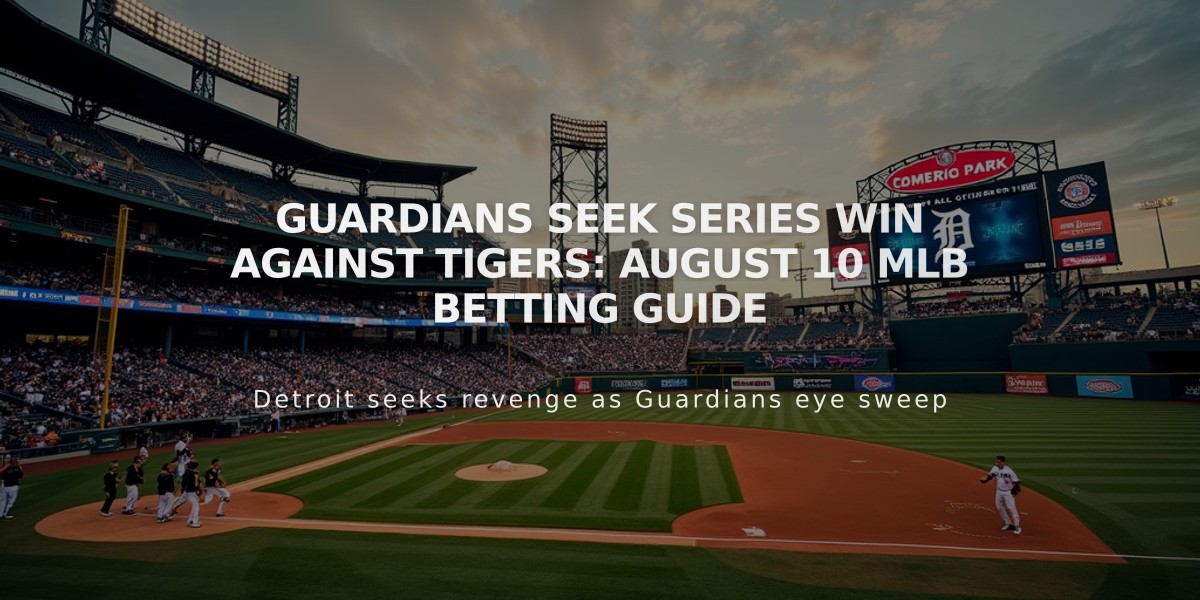 Guardians Seek Series Win Against Tigers: August 10 MLB Betting Guide