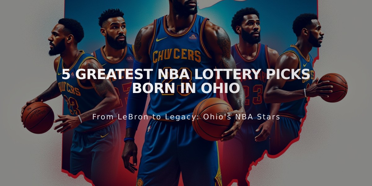 5 Greatest NBA Lottery Picks Born in Ohio